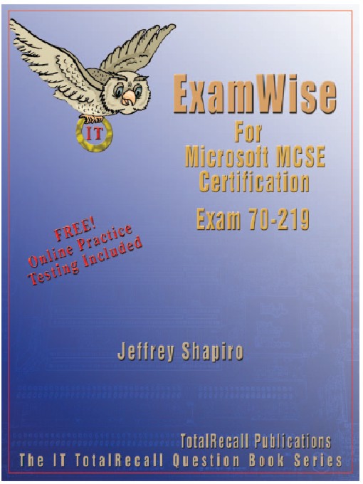 Title details for ExamWise for Microsoft MCSE Certification Exam 70-219 by Jeffrey R. Shapiro - Available
